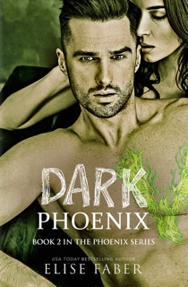 Dark Phoenix by Elise Faber