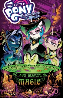 My Little Pony: Friendship is Magic, Vol. 16 by Paul Allor, Ted Anderson, Jeremy Whitley, Thom Zahler, Toni Kuusisto, Tony Fleecs, Andy Price & Agnes Garbowska