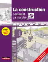 La construction comment ça marche?