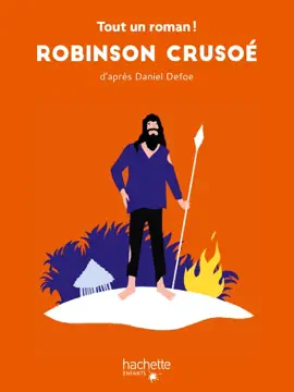 Read: Book Tout un roman - Robinson Crusoé