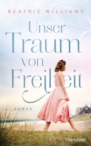 Unser Traum von Freiheit