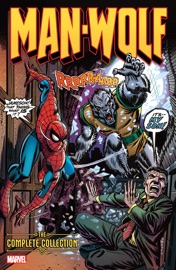 Man-Wolf - Gerry Conway, Marv Wolfman, Doug Moench, Tony Isabella & David Anthony Kraft
