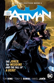 Batman Deluxe Edition Book 4 - Tom King, Tony S. Daniel, Mikel Janin, Andy Kubert, Greg Capullo, José L. García López, Lee Weeks, Becky Cloonan, Frank Miller, Neal Adams, Lee Bermejo, Tim Sale, Rafael Albuquerque, Amanda Conner, Ty Templeton, Paul Pope, Jason Fabok, Clay Mann, Joëlle Jones, Mitch Gerads, David Finch, Jim Lee & Matt Wagner