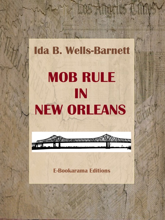 Mob Rule in New Orleans