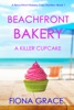 Book Beachfront Bakery: A Killer Cupcake (A Beachfront Bakery Cozy Mystery—Book 1)