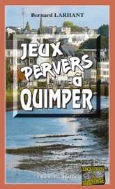 Jeux pervers à Quimper