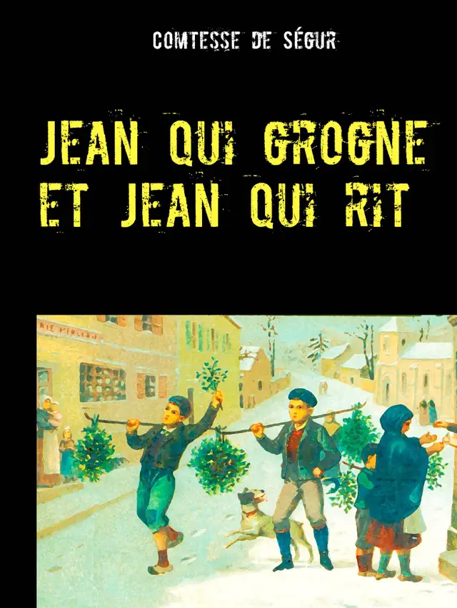 Jean qui grogne et Jean qui rit