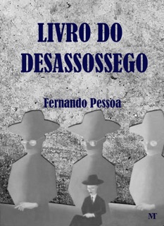 Livro do Desassossego by Fernando Pessoa