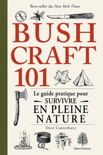 Bushcraft 101 by Dave Canterbury