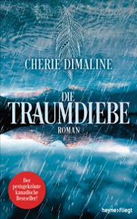 Die Traumdiebe by Cherie Dimaline