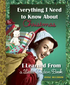 Read: Everything I Need to Know About Christmas I Learned From a Little Golden Book Book