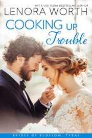 Cooking Up Trouble - Lenora Worth