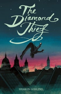 The Diamond Thief by Sharon Gosling