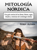 La mitología nórdica - Gorm Alfson