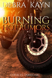 Burning Hot Rumors by Debra Kayn