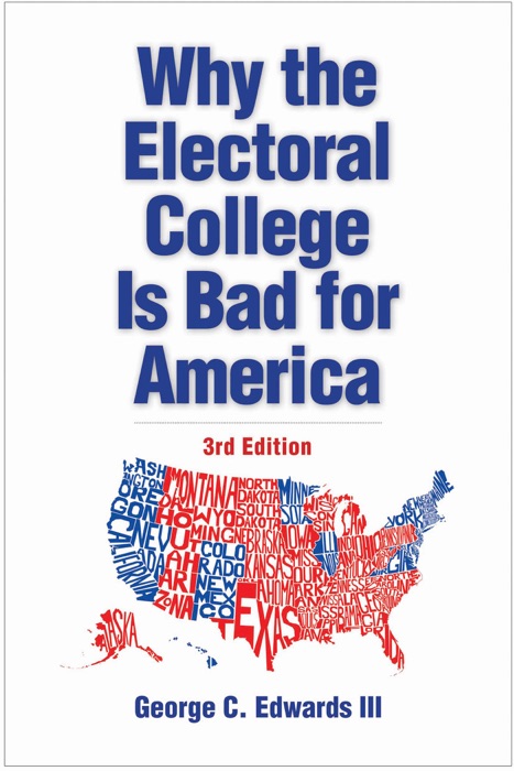 Why the Electoral College Is Bad for America