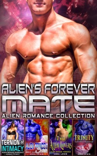Alien’s Forever Mate : Alien Romance Collection by Anna Lewis