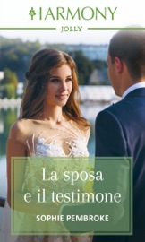 La sposa e il testimone - Sophie Pembroke by  Sophie Pembroke PDF Download