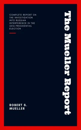 Read: The Mueller Report: Report on Book the Investigation into Russian Interference in the 2016 Presidential Election