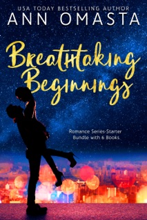 Breathtaking Beginnings by Ann Omasta