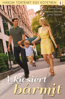 Read: A kicsiért bármit - 3 történet 1 kötetben - Nem Book homokvár, Nincs gyerekszobám, Kötélhúzás