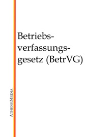 Betriebsverfassungsgesetz (BetrVG) - Hoffmann