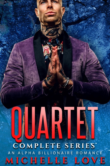 Quartet Complete Series: An Alpha Billionaire Romance