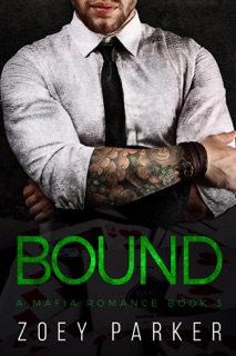Bound (Book 3) by Zoey Parker