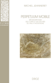 Perpetuum mobile - Michel Jeanneret