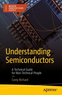 Understanding Semiconductors by Corey Richard