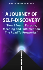 A Journey of Self-Discovery - David Ferrers