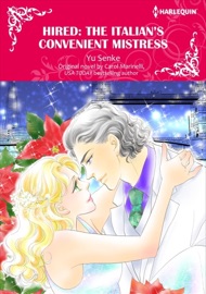 Hired: The Italian's Convenient Mistress - Yu Senke & Carol Marinelli