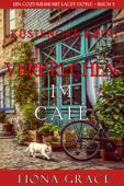 Verbrechen im Café (Ein Cozy-Krimi mit Lacey Doyle – Buch 3) - Fiona Grace