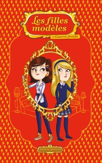 Les Filles modèles T01 - Offre découverte by Marie Potvin