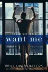 Tell Me You Want Me by Willow Winters Book Summary, Reviews and Downlod