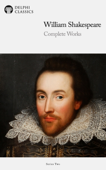 Delphi Complete Works of William Shakespeare - William Shakespeare