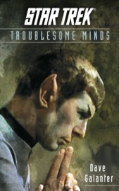 Star Trek: Troublesome Minds - Dave Galanter