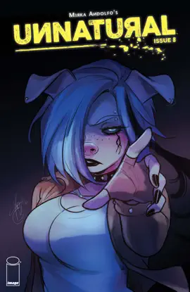 Read: Unnatural #8 (of Book 12)