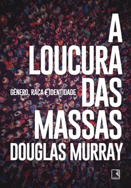 A loucura das massas