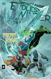 Justice League: Endless Winter (2020-2020) #2 - Ron Marz, Andy Lanning, Marco Santucci, Howard Porter & Carmine Di Giandomenico
