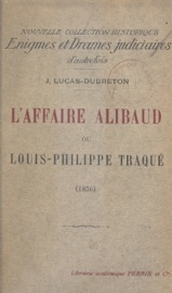 L'affaire Alibaud - Jean Lucas-Dubreton
