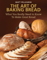 Matt Pellegrini - The Art of Baking Bread artwork
