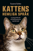 Kattens hemliga språk - Susanne Schötz