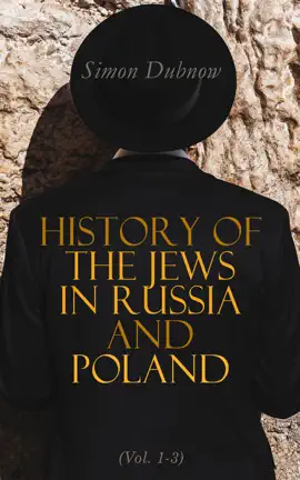 Read: History of the Book Jews in Russia and Poland (Vol. 1-3)