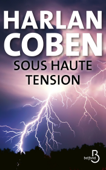 Sous haute tension - Harlan Coben