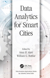 Data Analytics for Smart Cities - Amir Alavi & William G. Buttlar