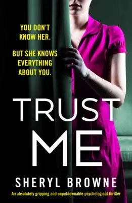 Trust Me by Sheryl Browne book