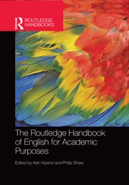 The Routledge Handbook of English for Academic Purposes - Ken Hyland