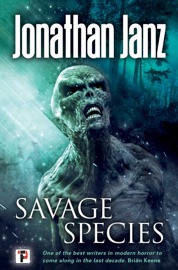 Savage Species - Jonathan Janz