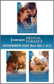 Harlequin Medical Romance November 2020 - Box Set 1 of 2 - Alison Roberts, Traci Douglass & Susan Carlisle